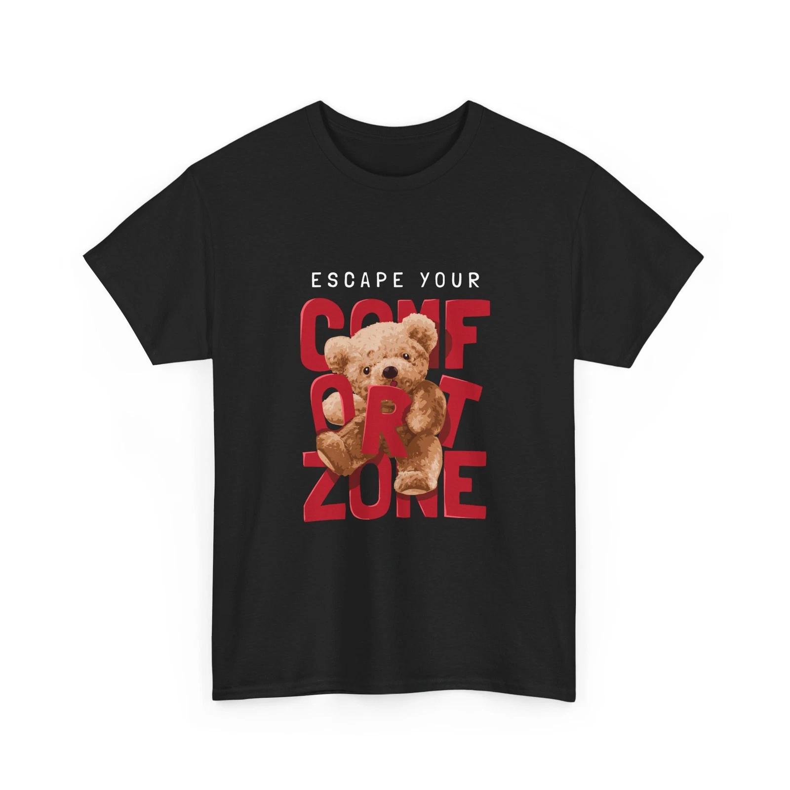 Escape Your Comfort Zone Tee | Teddy Bear Graphic, Cute T-Shirt, Cotton Shirt S
Escape Your Comfort Zone Tee | Teddy Bear Graphic, Cute T-Shirt, Cotton Shirt S
