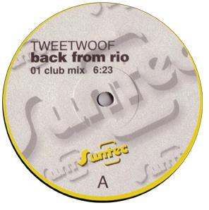 12inch Record TWEETWOOF - Back From Rio TEC122 Suntec 2005 Italy Dance & Electronica Used
12inch Record TWEETWOOF - Back From Rio TEC122 Suntec 2005 Italy Dance & Electronica Used