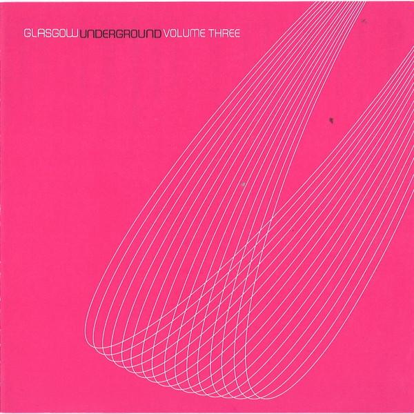 CD VARIOUS - Glasgow Underground Volume Three GUCD17 Glasgow Undergr 2000 Japan Dance & Electronica Used
CD VARIOUS - Glasgow Underground Volume Three GUCD17 Glasgow Undergr 2000 Japan Dance & Electronica Used
