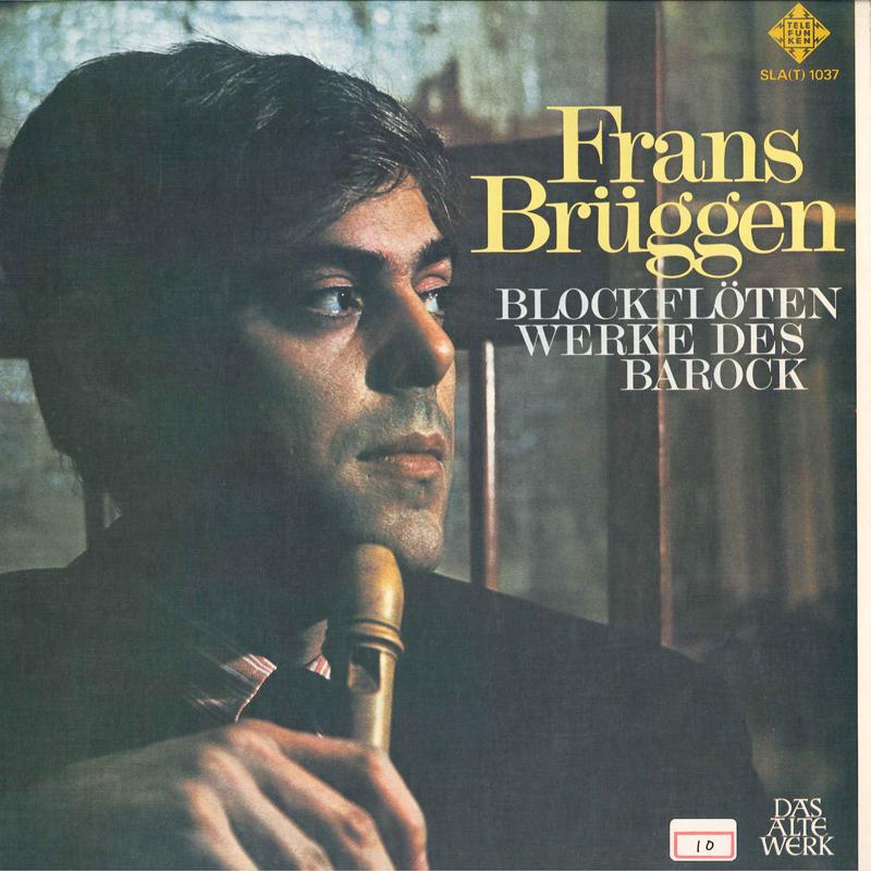LP Record FRANS BRUGGEN - Blockflotenwerke Des Barock SLA1037 TELEFUNKEN 1972 Japan Classical Used
LP Record FRANS BRUGGEN - Blockflotenwerke Des Barock SLA1037 TELEFUNKEN 1972 Japan Classical Used