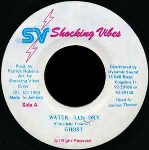 7inch Record GHOST - Water Run Dry NONE Shocking Vibes 1994 Jamaica Reggae, Ska & Dub Used
7inch Record GHOST - Water Run Dry NONE Shocking Vibes 1994 Jamaica Reggae, Ska & Dub Used
