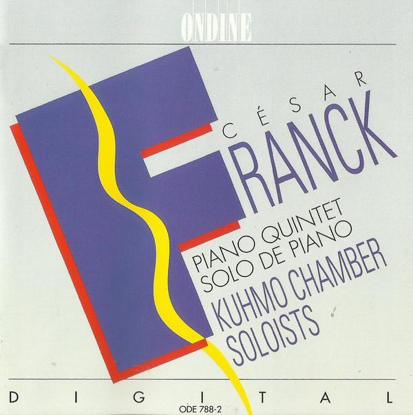 CD CÉSAR FRANCK, KUHMO CHAMBER SOLOIST - Piano Quintet - Solo De Piano ODE7882 Ondine 1992 Finland Classical Used
CD CÉSAR FRANCK, KUHMO CHAMBER SOLOIST - Piano Quintet - Solo De Piano ODE7882 Ondine 1992 Finland Classical Used