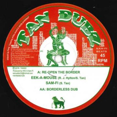 10inch Record EEK A MOUSE, SAM FI / KING ZOIS - Re Open The Border; Borderless Dub TAN004 Tan Dubz 2020 UK Reggae, Ska & Dub
10inch Record EEK A MOUSE, SAM FI / KING ZOIS - Re Open The Border; Borderless Dub TAN004 Tan Dubz 2020 UK Reggae, Ska & Dub