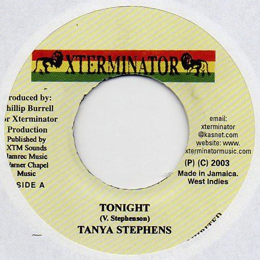 7inch Record TANYA STEPHENS - Tonight NONE Xterminator 2003 Jamaica Reggae, Ska & Dub Used
7inch Record TANYA STEPHENS - Tonight NONE Xterminator 2003 Jamaica Reggae, Ska & Dub Used