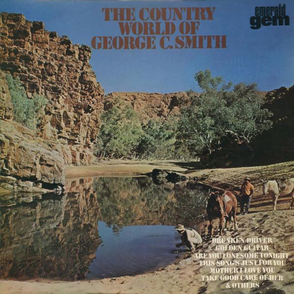 LP Record GEORGE C. SMITH - The Country World Of George C. Smit GES1134 Emerald Gem 1975 UK Folk Used
LP Record GEORGE C. SMITH - The Country World Of George C. Smit GES1134 Emerald Gem 1975 UK Folk Used
