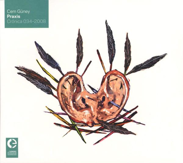 CD CEM GUNEY Praxis CRONICA0342008 CRONICA 2008 Portugal Dance Electronica Used
CD CEM GUNEY Praxis CRONICA0342008 CRONICA 2008 Portugal Dance Electronica Used