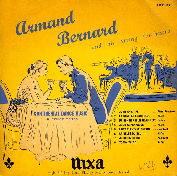 10inch Record ARMAND BERNARD ET SON GRAND ORCHEST Continental Dance Music In Strict T LPY129 Nixa UK Classical Used
10inch Record ARMAND BERNARD ET SON GRAND ORCHEST Continental Dance Music In Strict T LPY129 Nixa UK Classical Used