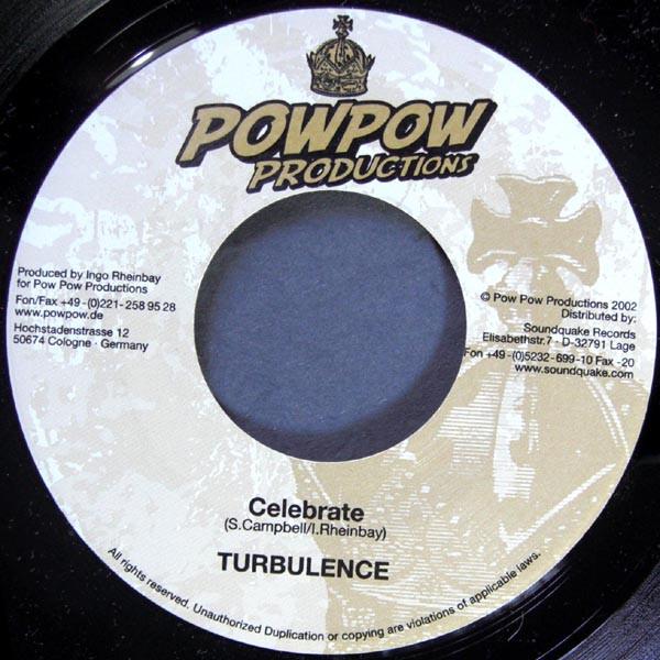 7inch Record TURBULENCE - Celebrate NONE Pow Pow Product 2002 Germany Reggae, Ska & Dub Used
7inch Record TURBULENCE - Celebrate NONE Pow Pow Product 2002 Germany Reggae, Ska & Dub Used