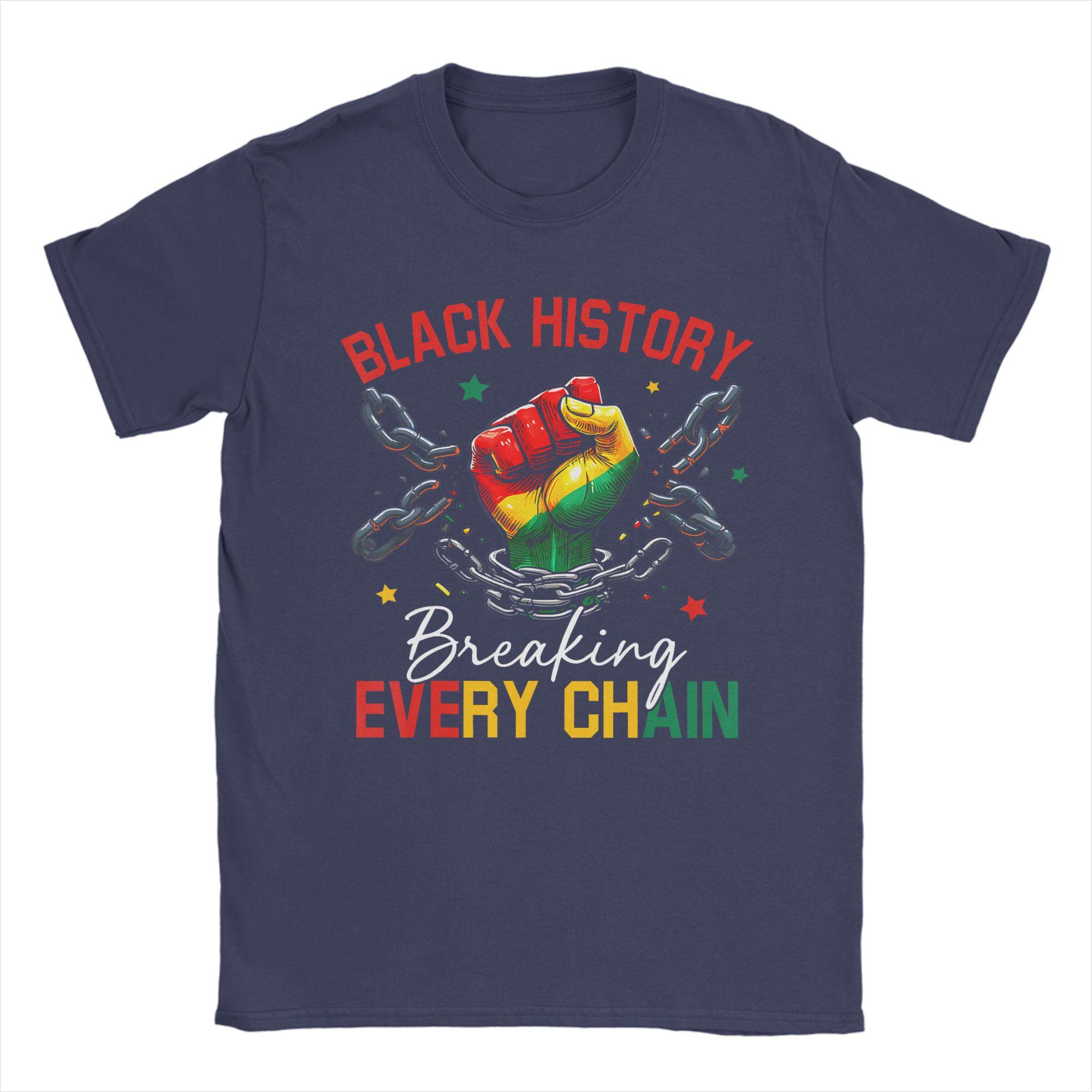 Black History Breaking Every Chain African American Pride Unisexs T Shirt Vintage Tees Crewneck TShirts Cotton Gift Idea Clothing 4XL
Black History Breaking Every Chain African American Pride Unisexs T Shirt Vintage Tees Crewneck TShirts Cotton Gift Idea Clothing 4XL