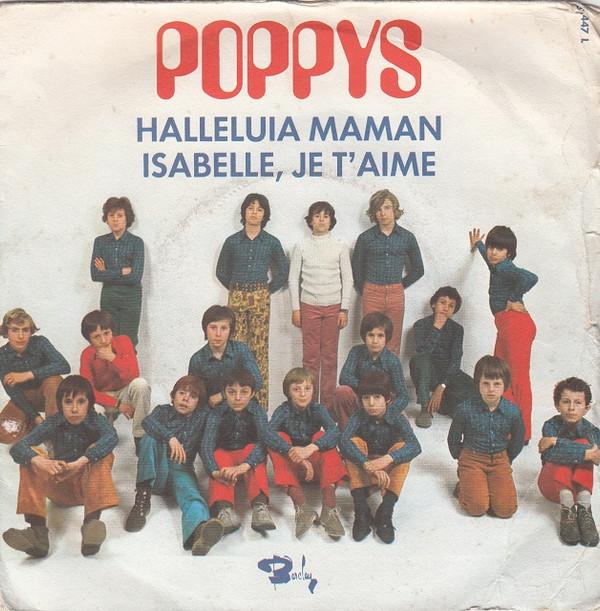 7inch Record POPPYS Halleluia Maman Isabelle Je Tai 61447L Barclay France Pop Used
7inch Record POPPYS Halleluia Maman Isabelle Je Tai 61447L Barclay France Pop Used