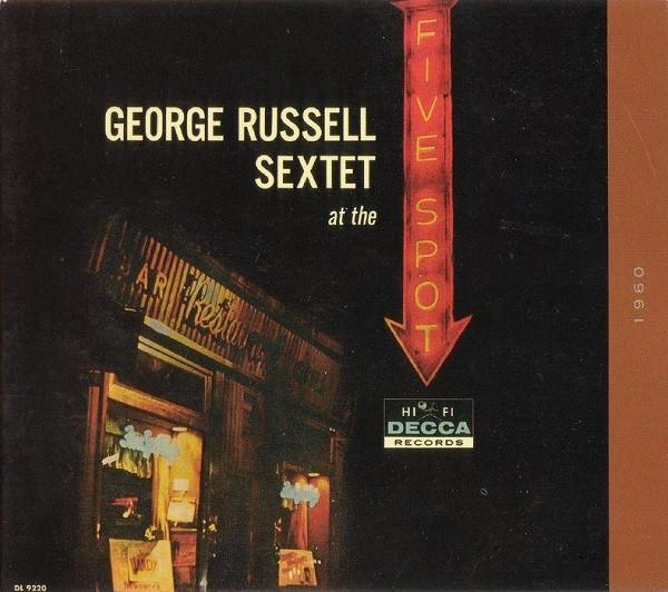 CD GEORGE RUSSELL SEXTET - At The Five Spot 0881122872 Verve Records 2000 US Jazz Used
CD GEORGE RUSSELL SEXTET - At The Five Spot 0881122872 Verve Records 2000 US Jazz Used