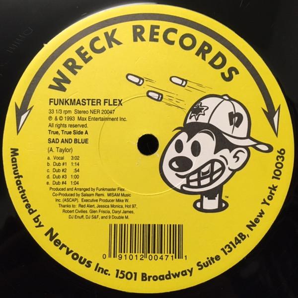 12inch Record FUNKMASTER FLEX - Sad And Blue NER20047 Wreck Records 1993 US Rap & Hip-Hop/R&B Used
12inch Record FUNKMASTER FLEX - Sad And Blue NER20047 Wreck Records 1993 US Rap & Hip-Hop/R&B Used