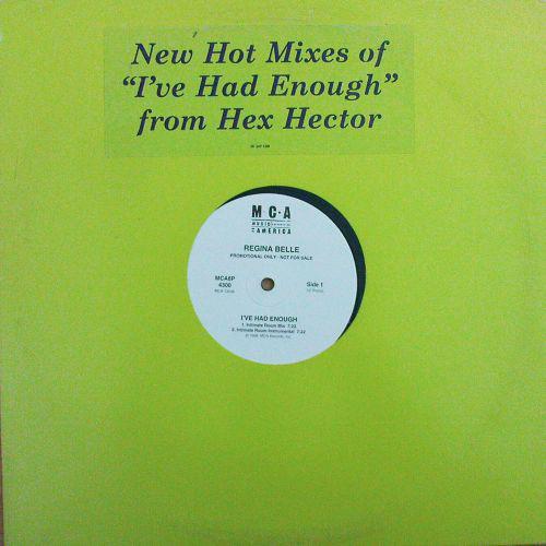 12inch Record REGINA BELLE - I ve Had Enough (Hex Hector Mixes) MCA1255526 MCA Records 1998 US Dance & Electronica Used
12inch Record REGINA BELLE - I ve Had Enough (Hex Hector Mixes) MCA1255526 MCA Records 1998 US Dance & Electronica Used
