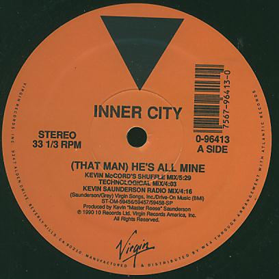 12inch Record INNER CITY - (That Man) He s All Mine 096413 Virgin 1990 US Dance & Electronica Used
12inch Record INNER CITY - (That Man) He s All Mine 096413 Virgin 1990 US Dance & Electronica Used