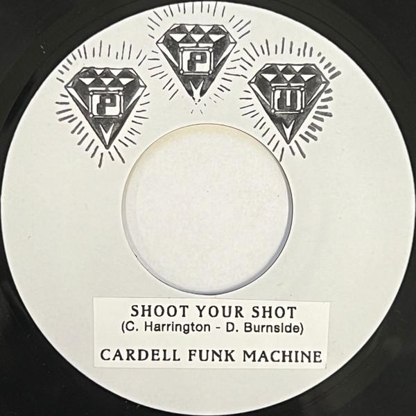 7inch Record CARDELL FUNK MACHINE - Shoot Your Shot PPU006 Peoples Potenti 2024 US Soul/Funk
7inch Record CARDELL FUNK MACHINE - Shoot Your Shot PPU006 Peoples Potenti 2024 US Soul/Funk