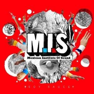 CD MEXICAN INSTITUTE OF SOUND - Soy Sauce (Dig) NCL20024 Mico Records 2009 US Latin Used
CD MEXICAN INSTITUTE OF SOUND - Soy Sauce (Dig) NCL20024 Mico Records 2009 US Latin Used