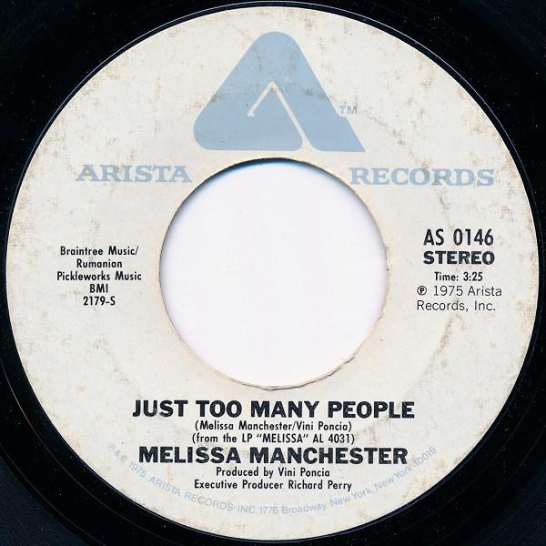 7inch Record MELISSA MANCHESTER - Just Too Many People AS0146 Arista 1975 US Rock Used
7inch Record MELISSA MANCHESTER - Just Too Many People AS0146 Arista 1975 US Rock Used
