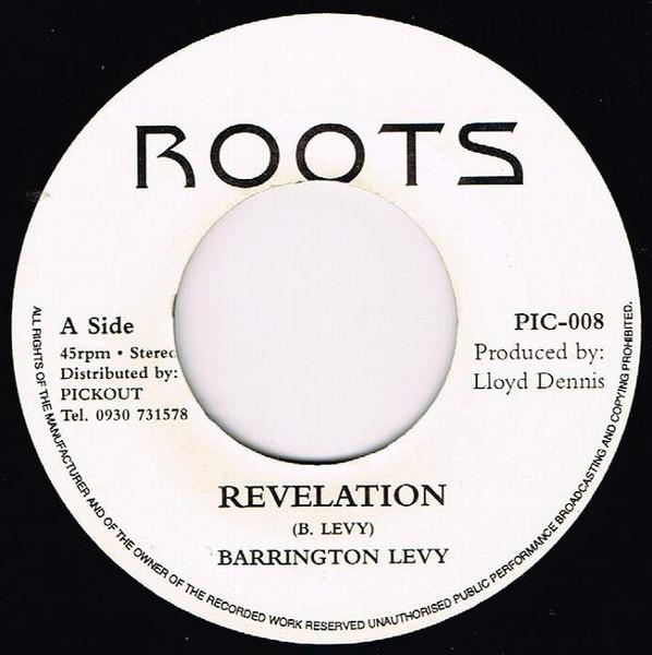 7inch Record BARRINGTON LEVY - Revelation PIC008 ROOTS Jamaica Reggae, Ska & Dub Used
7inch Record BARRINGTON LEVY - Revelation PIC008 ROOTS Jamaica Reggae, Ska & Dub Used