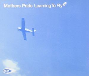 CD MOTHER S PRIDE - Learning To Fly HEATCD17 Heat Recordings 1999 UK Dance & Electronica Used
CD MOTHER S PRIDE - Learning To Fly HEATCD17 Heat Recordings 1999 UK Dance & Electronica Used