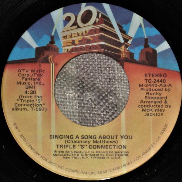 7inch Record TRIPLE S CONNECTION - Singing A Song About You TC2440 20th Century Fo 1979 US Soul/Funk Used
7inch Record TRIPLE S CONNECTION - Singing A Song About You TC2440 20th Century Fo 1979 US Soul/Funk Used