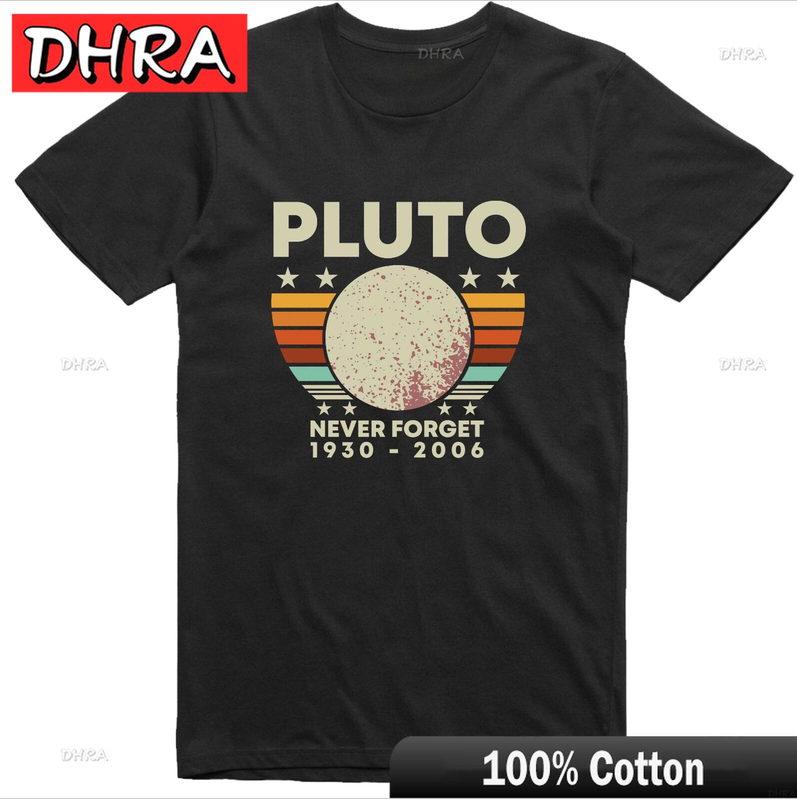 Unisexs T Shirt Funny Pluto Never Forger Design 100 Cotton Tee Cool Tshirts TShirts for Unisex TShirt Unisex Canada Camisetas Mujer 4XL
Unisexs T Shirt Funny Pluto Never Forger Design 100 Cotton Tee Cool Tshirts TShirts for Unisex TShirt Unisex Canada Camisetas Mujer 4XL