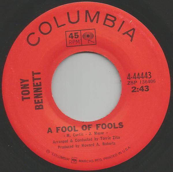7inch Record TONY BENNETT, HIS SAN FRANCISCO BUD - A Fool Of Fools / The Glory Of Love 444443 Columbia 1968 US Pop Used
7inch Record TONY BENNETT, HIS SAN FRANCISCO BUD - A Fool Of Fools / The Glory Of Love 444443 Columbia 1968 US Pop Used