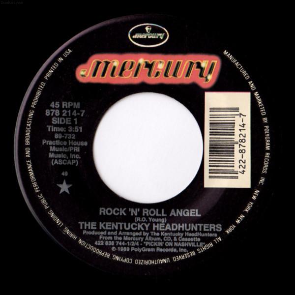 7inch Record KENTUCKY HEADHUNTERS - Rock N Roll Angel 8782147 Mercury 1990 US Folk Used
7inch Record KENTUCKY HEADHUNTERS - Rock N Roll Angel 8782147 Mercury 1990 US Folk Used