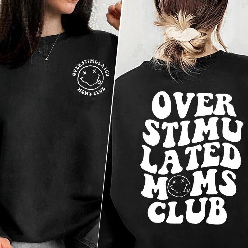 Overstimulated Moms Club Sweatshirt Women Pullover Long Sleeve Cute Moms Hoodie Trendy Pullover Streetwear Girly WoUnisex Clothes Unisex
Overstimulated Moms Club Sweatshirt Women Pullover Long Sleeve Cute Moms Hoodie Trendy Pullover Streetwear Girly WoUnisex Clothes Unisex
