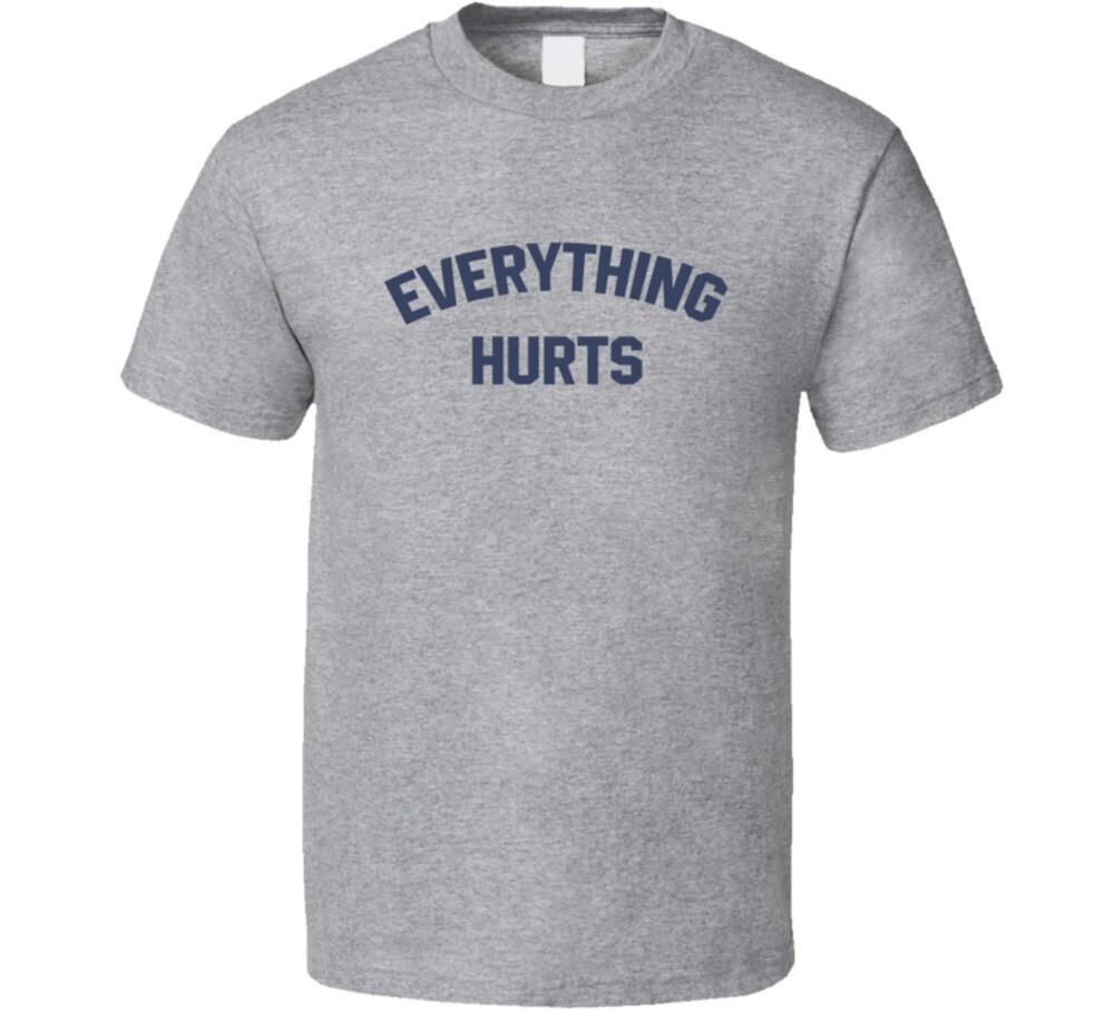 Everything Hurts T Shirt 2XL
Everything Hurts T Shirt 2XL