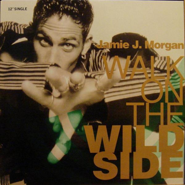 12inch Record JAMIE J. MORGAN - Walk On The Wild Side 4Z973164 Tabu Records 1990 US Dance & Electronica Used
12inch Record JAMIE J. MORGAN - Walk On The Wild Side 4Z973164 Tabu Records 1990 US Dance & Electronica Used