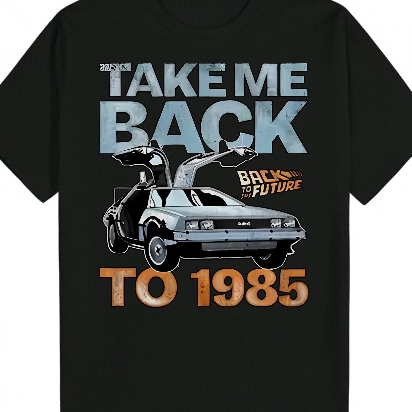 Back to 1985 Graphic Tee Unisex s Casual Cotton Short Sleeve Round Neck T-Shirt S
Back to 1985 Graphic Tee Unisex s Casual Cotton Short Sleeve Round Neck T-Shirt S