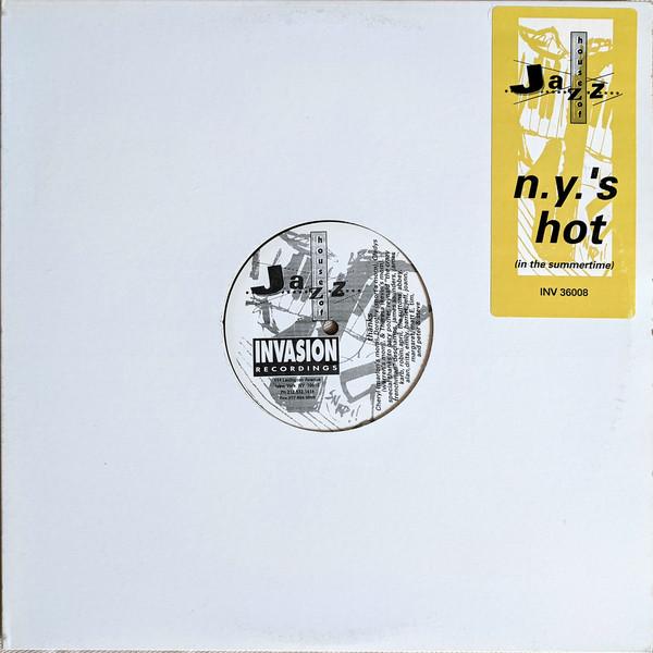 12inch Record HOUSE OF JAZZ - N.Y. s Hot (In The Summertime) INV36008 Invasion Record 1991 US Rap & Hip-Hop/R&B Used
12inch Record HOUSE OF JAZZ - N.Y. s Hot (In The Summertime) INV36008 Invasion Record 1991 US Rap & Hip-Hop/R&B Used