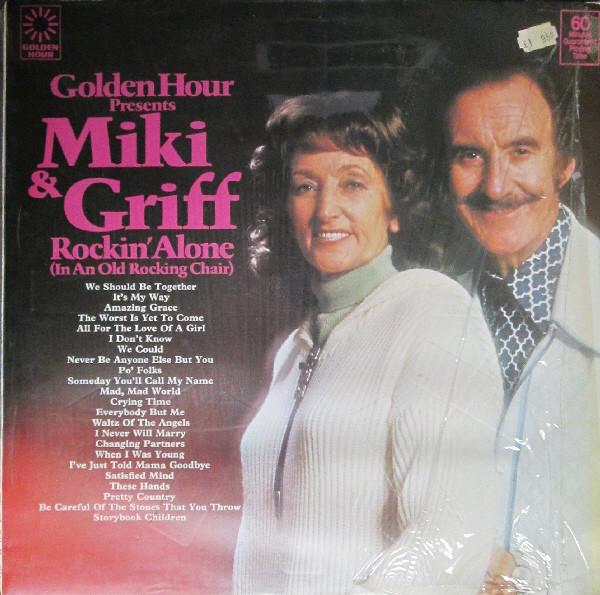 LP Record MIKI & GRIFF - Rockin Alone (In An Old Rocking Ch GH631 Golden Hour 1977 UK Pop Used
LP Record MIKI & GRIFF - Rockin Alone (In An Old Rocking Ch GH631 Golden Hour 1977 UK Pop Used