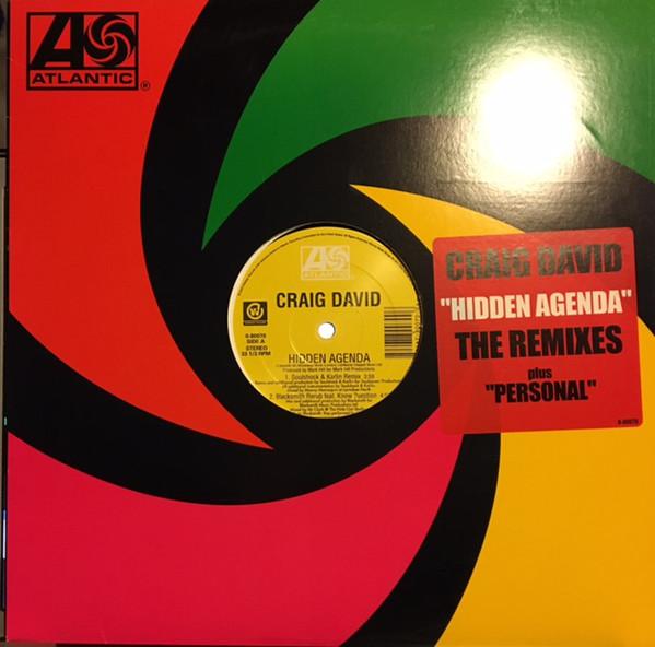 12inch Record CRAIG DAVID - Hidden Agenda (Remixes) / Personal 080070 Atlantic 2003 US Rap & Hip-Hop/R&B Used
12inch Record CRAIG DAVID - Hidden Agenda (Remixes) / Personal 080070 Atlantic 2003 US Rap & Hip-Hop/R&B Used