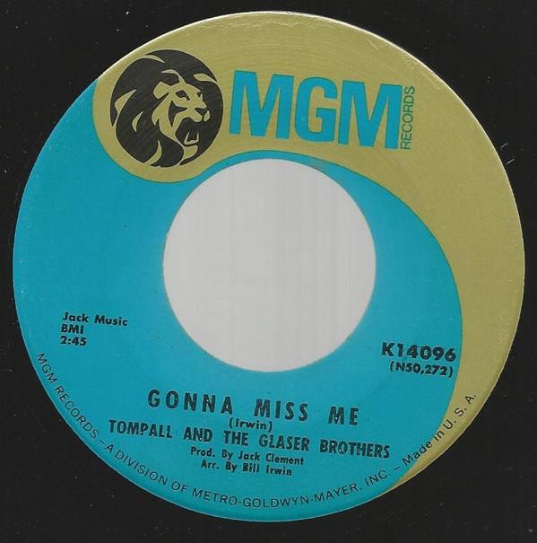 7inch Record TOMPALL GLASER & THE GLASER BROTHER - Gonna Miss Me K14096 MGM Records 1969 US Folk Used
7inch Record TOMPALL GLASER & THE GLASER BROTHER - Gonna Miss Me K14096 MGM Records 1969 US Folk Used