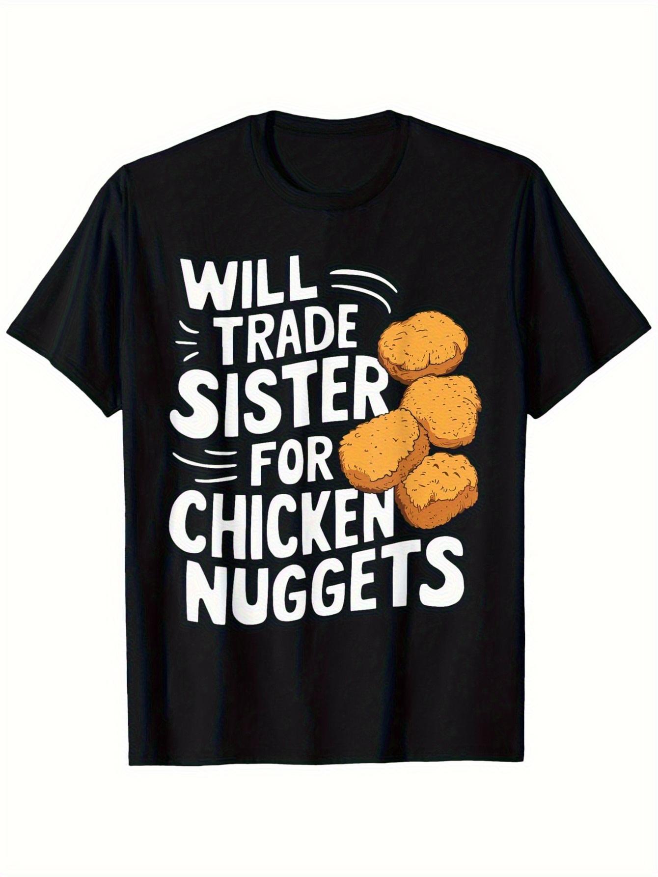 Will Trade Sister for Chicken Nuggets T-ShirtCute Short Sleeve Crew Neck Comfy Summer Verstile Tops, Gift for Boy Girl 5XL різнокольоровий
Will Trade Sister for Chicken Nuggets T-ShirtCute Short Sleeve Crew Neck Comfy Summer Verstile Tops, Gift for Boy Girl 5XL різнокольоровий