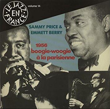 LP Record SAMMY PRICE & EMMETT BERRY - 1956 - Boogie-Woogie À La Parisienn 1552601 Pathé 2002 France Jazz Used
LP Record SAMMY PRICE & EMMETT BERRY - 1956 - Boogie-Woogie À La Parisienn 1552601 Pathé 2002 France Jazz Used