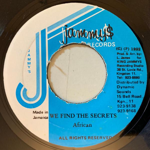 7inch Record AFRICAN - We Find The Secrets none Jammys 1992 Jamaica Reggae, Ska & Dub Used
7inch Record AFRICAN - We Find The Secrets none Jammys 1992 Jamaica Reggae, Ska & Dub Used