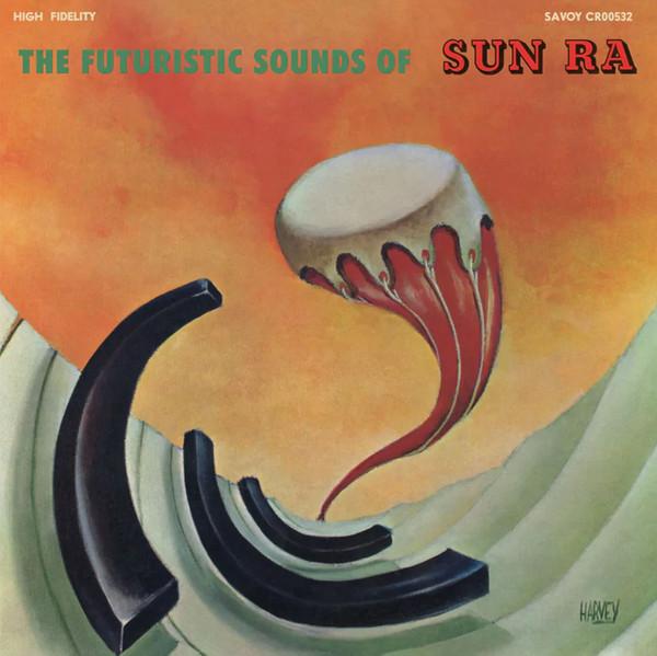 LP Record SUN RA - The Futuristic Sounds Of Sun Ra CR00532 Craft Recording 2022 US Jazz
LP Record SUN RA - The Futuristic Sounds Of Sun Ra CR00532 Craft Recording 2022 US Jazz