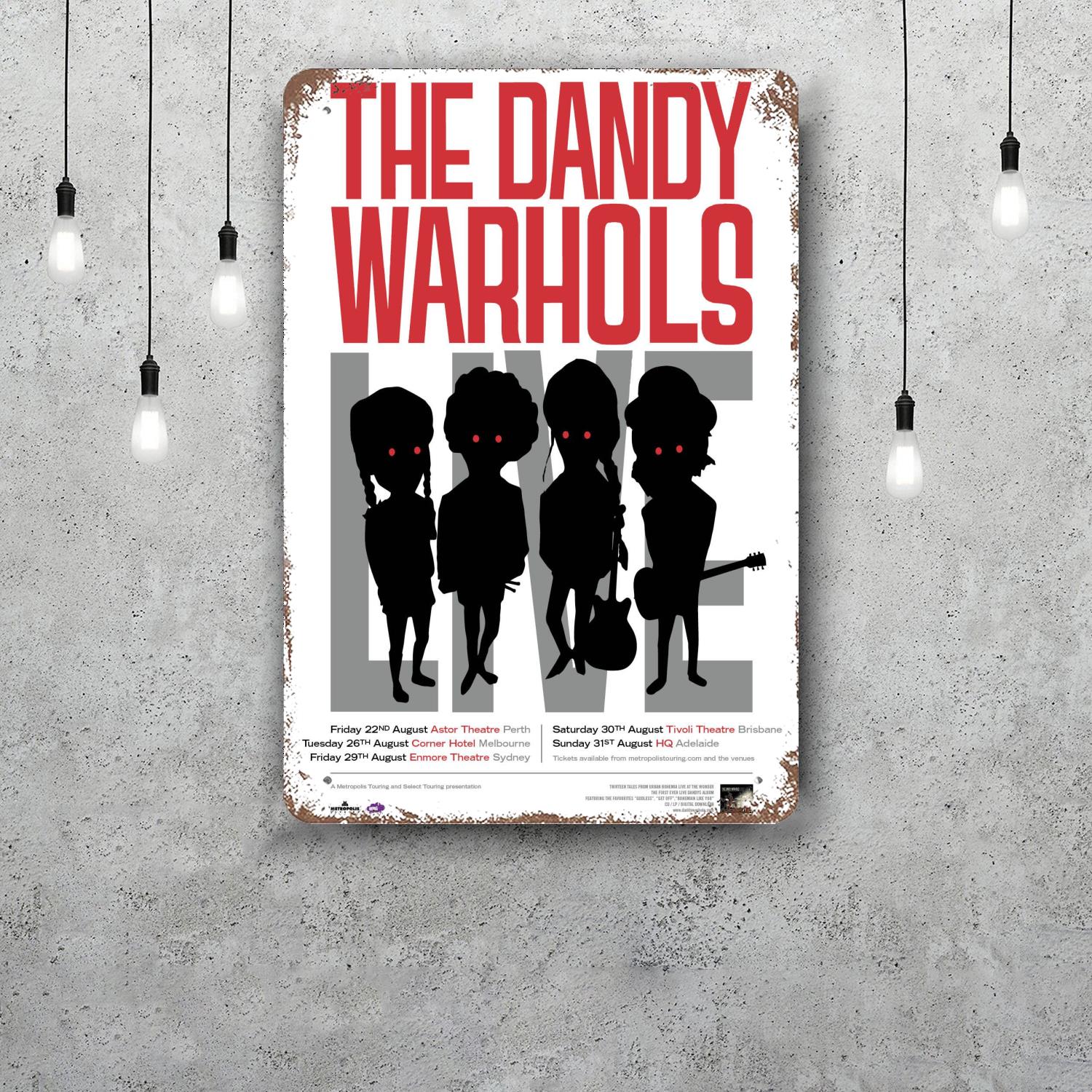 The Dandy Warhols Vintage Metal Tin Signs Posters Decor Retro Metal Plaque Wall Art Decor for Garage Bar 20x30cm(7.8x11.8inch)
The Dandy Warhols Vintage Metal Tin Signs Posters Decor Retro Metal Plaque Wall Art Decor for Garage Bar 20x30cm(7.8x11.8inch)