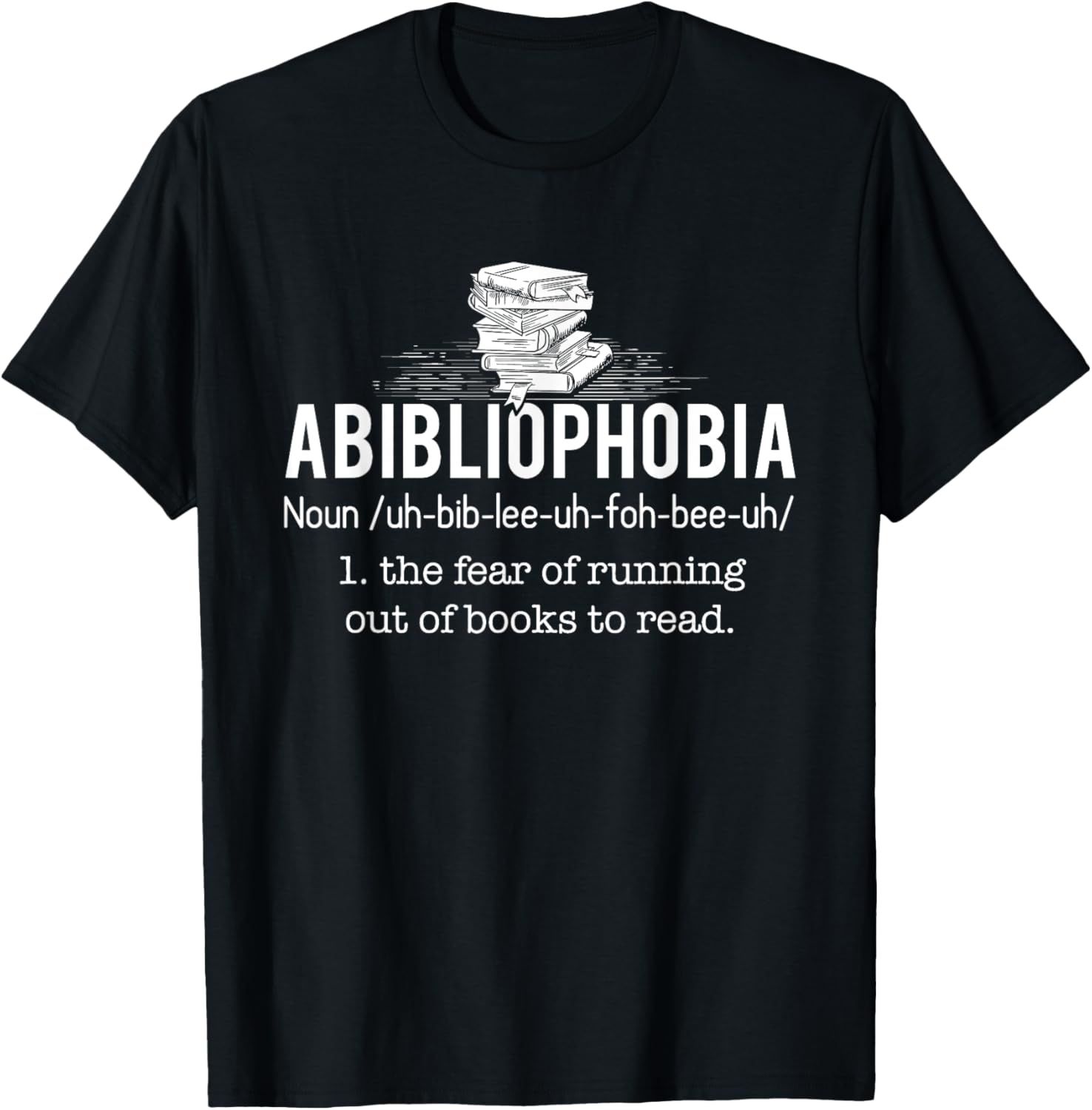 Abibliophobia Fear of Running Out of Books Reader Gift Graphic Tee Breathable Short Sleeve TShirt L
Abibliophobia Fear of Running Out of Books Reader Gift Graphic Tee Breathable Short Sleeve TShirt L
