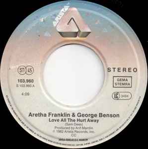 7inch Record ARETHA FRANKLIN & GEORGE BENSON - Love All The Hurt Away 103960 Arista 1981 Benelux Soul/Funk Used
7inch Record ARETHA FRANKLIN & GEORGE BENSON - Love All The Hurt Away 103960 Arista 1981 Benelux Soul/Funk Used