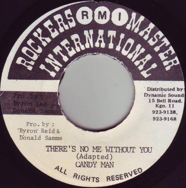 7inch Record CANDY MAN Theres No Me Without You NONE Rockers Master 1988 Jamaica Reggae Ska Dub Used
7inch Record CANDY MAN Theres No Me Without You NONE Rockers Master 1988 Jamaica Reggae Ska Dub Used