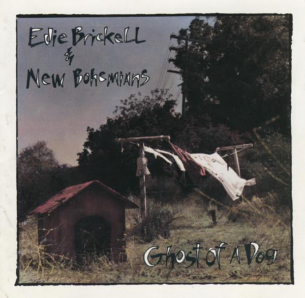 CD EDIE BRICKELL & NEW BOHEMIANS - Ghost Of A Dog 9243042 Geffen Records 1990 US Rock Used
CD EDIE BRICKELL & NEW BOHEMIANS - Ghost Of A Dog 9243042 Geffen Records 1990 US Rock Used