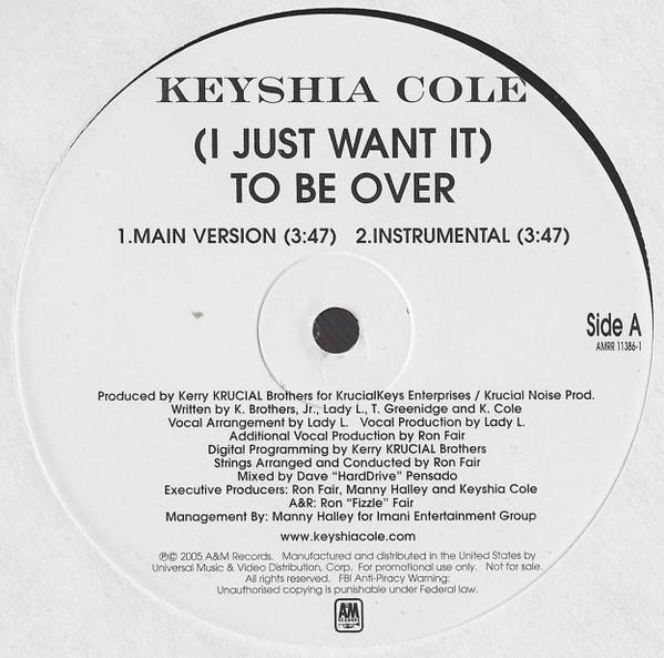 12inch Record KEYSHIA COLE - (I Just Want It) To Be Over AMRR113861 A&M Records 2005 US Soul/Funk Used
12inch Record KEYSHIA COLE - (I Just Want It) To Be Over AMRR113861 A&M Records 2005 US Soul/Funk Used