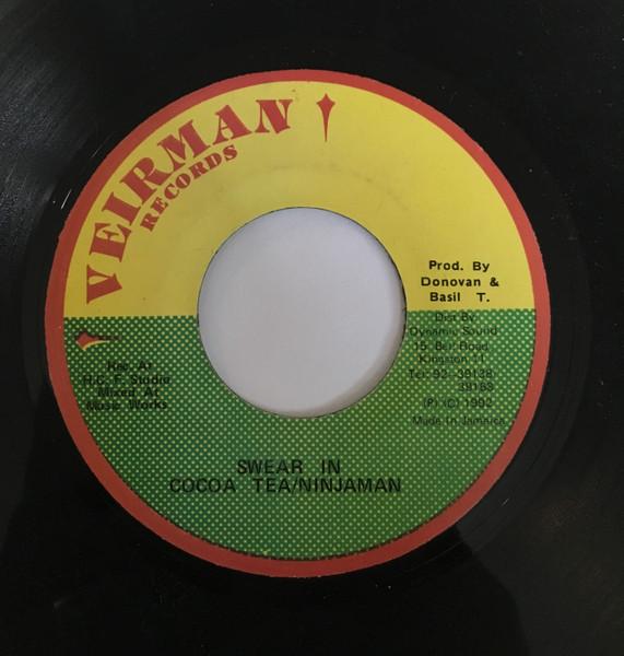 7inch Record COCOA TEA / NINJAMAN - Swear In NONE Veirman Records 1992 Jamaica Reggae, Ska & Dub Used
7inch Record COCOA TEA / NINJAMAN - Swear In NONE Veirman Records 1992 Jamaica Reggae, Ska & Dub Used