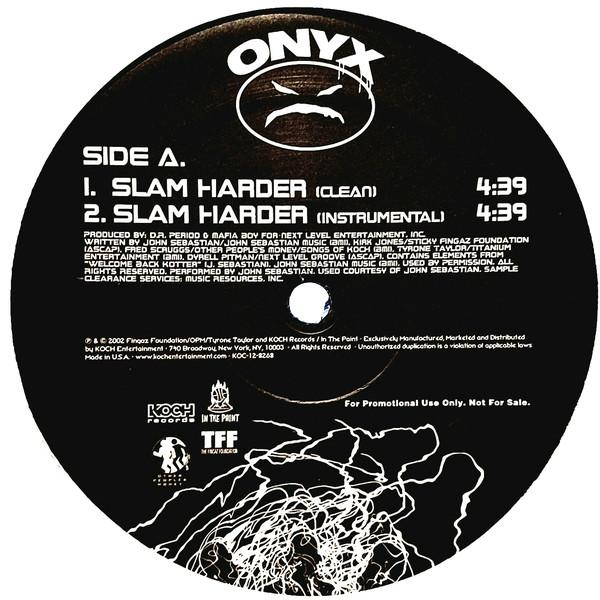 12inch Record ONYX - Slam Harder KOC128268 Koch Records, I 2002 US Rap & Hip-Hop/R&B Used
12inch Record ONYX - Slam Harder KOC128268 Koch Records, I 2002 US Rap & Hip-Hop/R&B Used
