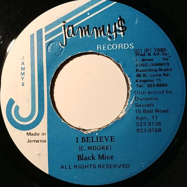 7inch Record BLACK MICE - I Believe NONE Jammy s Records 1995 Jamaica Reggae, Ska & Dub Used
7inch Record BLACK MICE - I Believe NONE Jammy s Records 1995 Jamaica Reggae, Ska & Dub Used