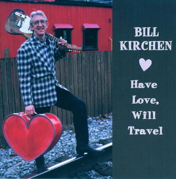 CD BILL KIRCHEN Have Love Will Travel BT1130 Black Top Recor 1996 US Rock Used
CD BILL KIRCHEN Have Love Will Travel BT1130 Black Top Recor 1996 US Rock Used