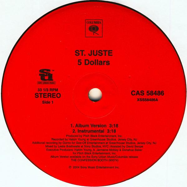 12inch Record ST. JUSTE - 5 Dollars CAS58486 Columbia, Sony 2004 US Rap & Hip-Hop/R&B Used
12inch Record ST. JUSTE - 5 Dollars CAS58486 Columbia, Sony 2004 US Rap & Hip-Hop/R&B Used